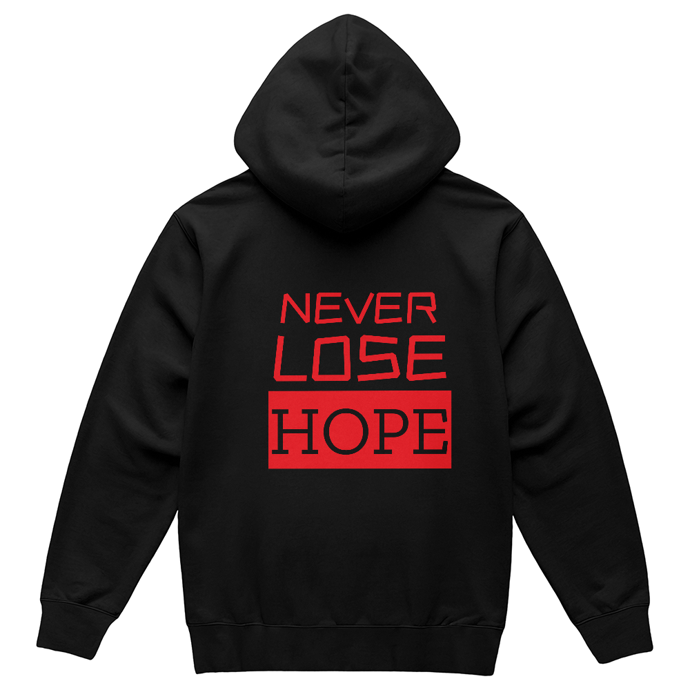 Hoodie: Never Lose Hope