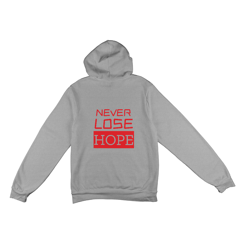 Hoodie: Never Lose Hope